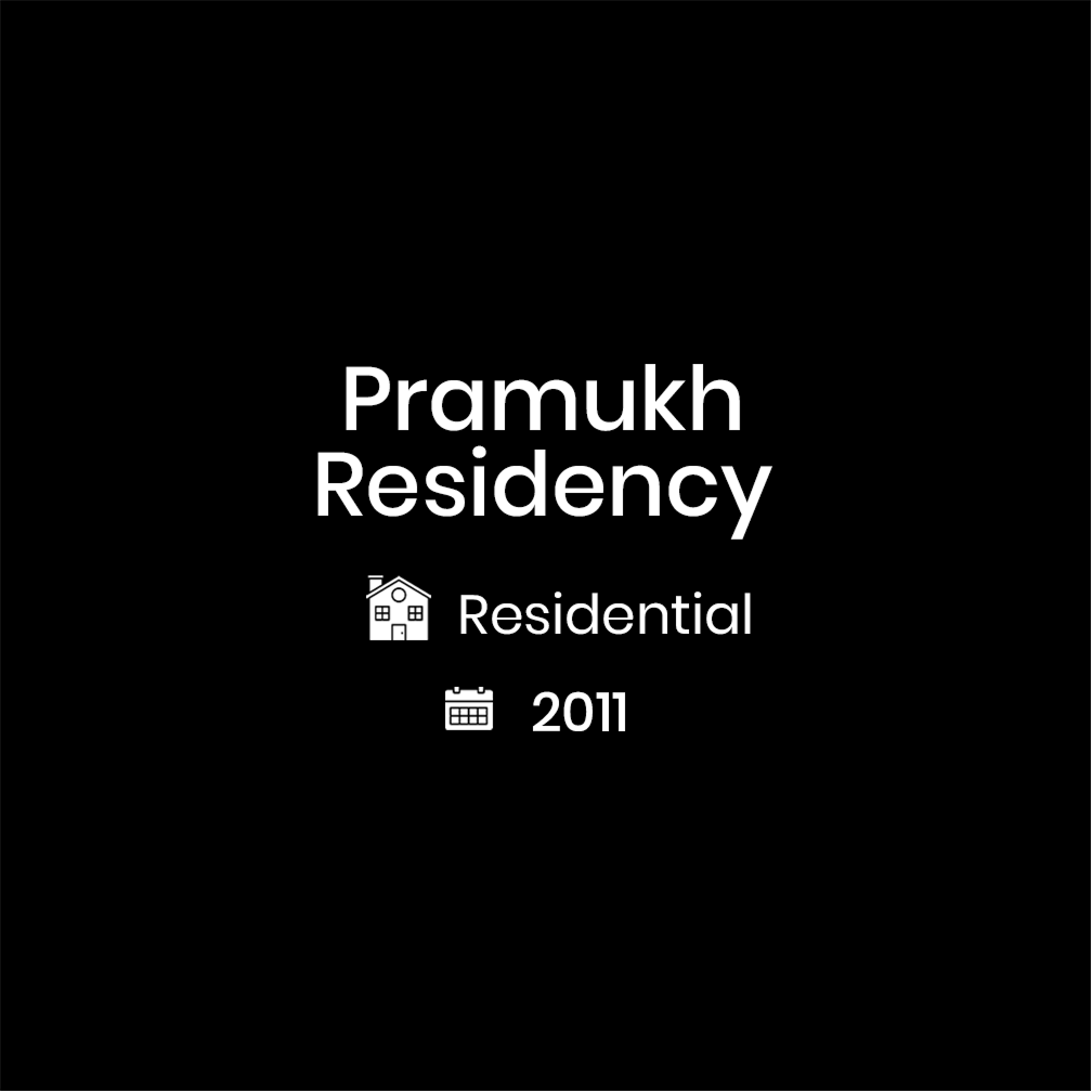 PRAMUKH _ Residency_MAY_25 1